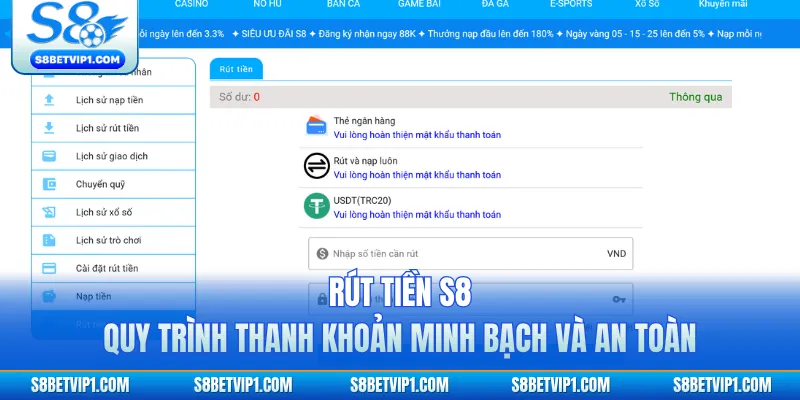 Rút Tiền S8 - Quy Trình Thanh Khoản Minh Bạch Và An Toàn 1 Rút Tiền S8 - Quy Trình Thanh Khoản Minh Bạch Và An Toàn